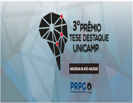 Resultado da Primeira Etapa do Prêmio Tese Destaque Unicamp
